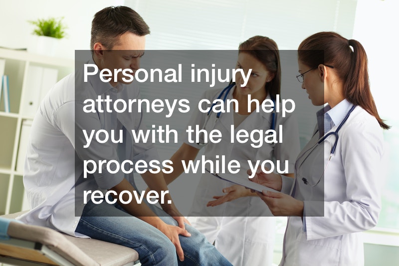 personal-injury-attorneys-can-help-while-recover
