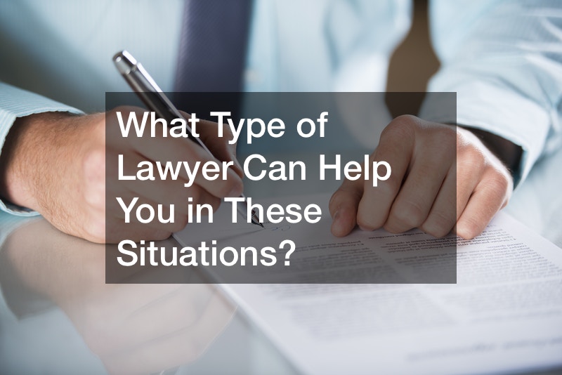 what-type-of-lawyer-can-help-you-in-these-situations-united-states